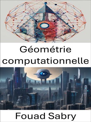cover image of Géométrie computationnelle